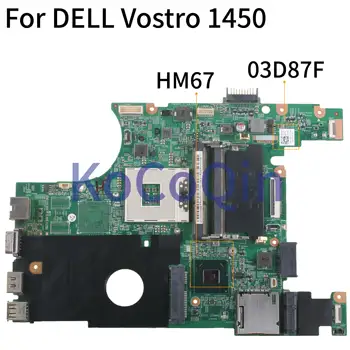 KoCoQin Laptop placa-mãe Para o DELL Vostro 1450 V1450 Insprion N4050 HM67 placa-mãe CN-03D87F 03D87F 48.4IUI5.01M